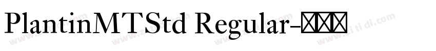 PlantinMTStd Regular字体转换